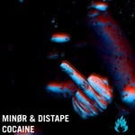 cover: Minor|Distape - Cocaine (Original Mix)