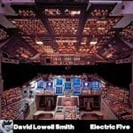 cover: David Lowell Smith - Electric Five