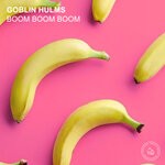 cover: Goblin Hulms - Boom Boom Boom