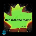 cover: John Hr - Run Into The Movie