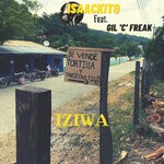 cover: Gil C Freak|Isaackito - Iziwa