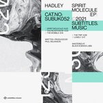 cover: Hadley - Spirit Molecule EP