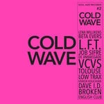 cover: Various - Soul Jazz Records Presents: Cold Wave #2