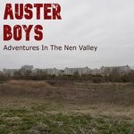 cover: Auster Boys - Adventures In The Nen Valley