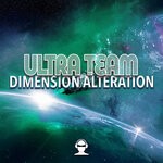 cover: Ultra Team - Dimension Alteration