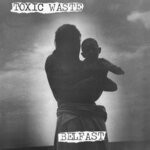 cover: Toxic Waste - Belfast