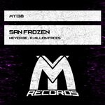 cover: San Frozen - Never Be/A Million Faces