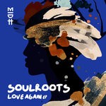 cover: Soulroots - Love Again