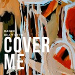 cover: Bankii|Billy Otto - Cover Me