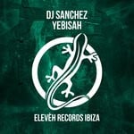 cover: Dj Sanchez - Yebisah