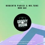 cover: Mr.tune|Roberto Parisi - Dub Sax