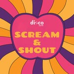 cover: Disco Secret - Scream & Shout