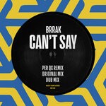 cover: Brrak - Can't Say