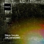 cover: Makaja Gonzales - The Awakening