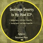 cover: Santiago Suarez - In My Mind EP