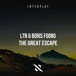 cover: Boris Foong|Ltn - The Great Escape (Extended Mix)