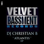 cover: Dj Christian B - Atlantis EP