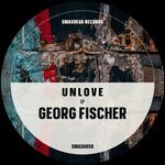 cover: Georg Fischer - Unlove