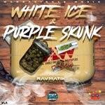 cover: Ravmatik - White Ice & Purple Skunk