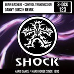 cover: Brain Bashers - Control Transmisison (Danny Gibson Remix)