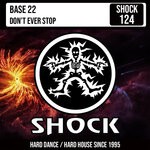 cover: Base 22 - Don't Ever Stop