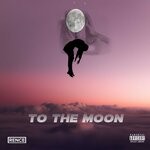 cover: Rence - To The Moon (Explicit)