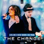 cover: Level One|Mc Prime|Niene Manon - The Change