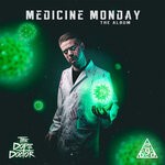 cover: The Dope Doctor - Medicine Monday