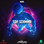 cover: Kurx - Top Scamma