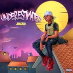 cover: Jhacari - Underestimated (Explicit)