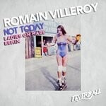 cover: Romain Villeroy - Not Today (Ladies On Mars Remixes)