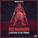 cover: Mc Prime|Sanchuk - Red Warriors