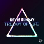 cover: Kevin Sunray - Trilogy Of Life