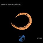 cover: Gerrit X - Deep Underground