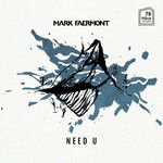 cover: Mark Faermont - Need U