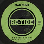 cover: Mad Funk - Boogie Nights (Re-Tide Dirty Re-Edit)