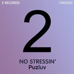 cover: Puzluv - No Stressin'