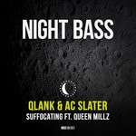 cover: Ac Slater|Qlank|Queen Millz - Suffocating