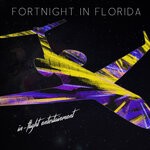 cover: Fortnight In Florida - In-flight Entertainment