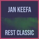 cover: Jan Keefa - Rest Classic