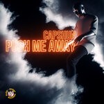 cover: Capshun - Push Me Away