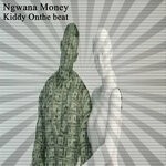 cover: Kiddy Onthe Beat - Ngwana Money