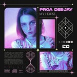 cover: Proa Deejay - In My House