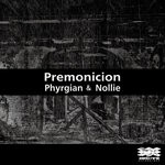 cover: Phyrgian & Nollie - Premonicion