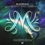 cover: Blasterjaxx|Daniele Sorrentino - Our World