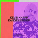 cover: Kevin Knapp - Dangerous EP