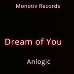 cover: Anlogic - Dream Of You