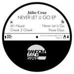 cover: Julio Cruz - Never Let U Go