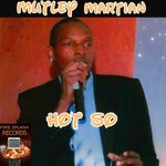 cover: Mutley Martian - Hot So