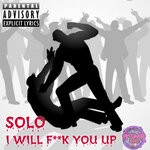 cover: Solo - I Will Fuck You Up (Original Mix)